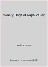 Usado, Winery Dogs of Napa Valley by Andrea Jacoby comprar usado  Enviando para Brazil