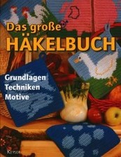 Große häkelbuch grundlagen gebraucht kaufen  Berlin