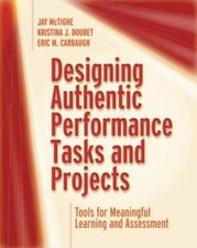 Designing Authentic Performance Tasks and Projects: Tools for Meanin - VERY GOOD segunda mano  Embacar hacia Mexico
