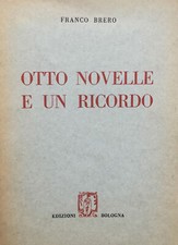 Ocho Novelas Y Un Recuerdo. BRERO Franco: 1955 comprar usado  Enviando para Brazil