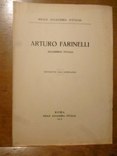 Arturo farinelli accademico usato  Roma