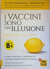 Vaccini sono illusione usato Vaccini sono illusione usato  Italia
