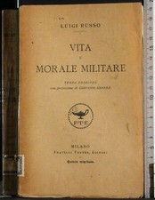 Vita morale militare. usato  Ariccia