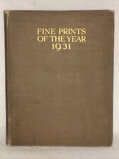 1931 First Edition First Print FINE PRINTS OF THE YEAR Etching And Engraving segunda mano  Embacar hacia Mexico