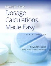 Dosage Calculations Made Easy: - Paperback, by CRAIG GLORIA PEARL - Very Good p comprar usado Dosage Calculations Made Easy: - Paperback, by CRAIG GLORIA PEARL - Very Good p comprar usado  Enviando para Brazil