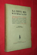 Citta del sindacato. usato  Asti
