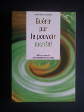 Guérir pouvoir mental d'occasion  Bourg-en-Bresse