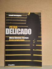 Petra delicado gimenez usato Petra delicado gimenez usato  Bastia Umbra