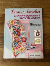 Learn crochet granny for sale  STOKE-ON-TRENT