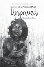 Histórias de um pistilo polido: não pavimentado por Maquita Donyel Irvin (inglês) Paperbac, usado comprar usado  Enviando para Brazil