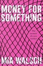 Money something memoir for sale  DUNFERMLINE