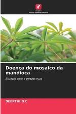 Doena do mosaico da mandioca by Deepthi D.C. Paperback Book comprar usado Doena do mosaico da mandioca by Deepthi D.C. Paperback Book comprar usado  Enviando para Brazil