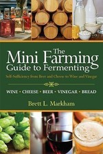 Usado, Mini Farming Guide to Fermenting : Self-Sufficiency from Beer and Cheese to... comprar usado  Enviando para Brazil