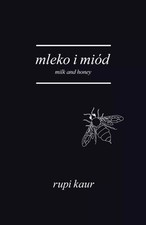 Książka Mleko i miód. Milk and Honey, wydanie 2  na sprzedaż  PL