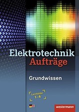 Elektrotechnik grundwissen ler gebraucht kaufen  Stuttgart