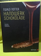 Handwerk schokolade techniken gebraucht kaufen  Genthin