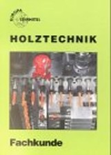 Holztechnik fachkunde gebraucht kaufen  Berlin