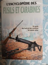 Encyclopedie fusils carabines d'occasion  Patay