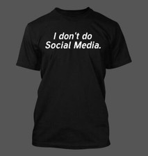 Eu não faço mídias sociais. - Camiseta masculina macia e confortável, usado comprar usado  Enviando para Brazil
