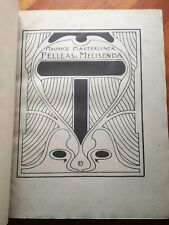 Maurice maeterlinck pelleas usato  Roma