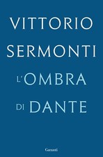 Ombra dante garzanti usato  San Casciano in Val di Pesa
