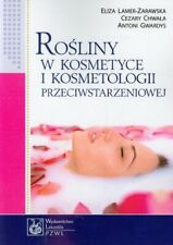 Rosliny w kosmetyce i kosmetologii przeciwstarzeniowej, używany na sprzedaż  Wysyłka do Poland