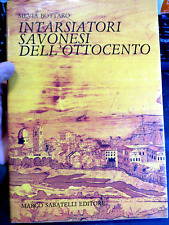 Intarsiatori savonesi dell usato  Albenga