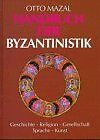 Handbuch byzantinistik geschic gebraucht kaufen  Berlin