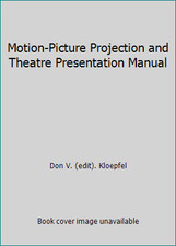 Motion-Picture Projection and Theatre Presentation Manual, usado comprar usado  Enviando para Brazil