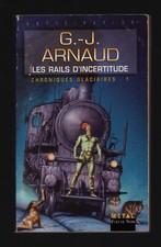 .arnaud chroniques glaciaires d'occasion  Paris XVIII
