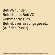kommentar betriebsverfassungsgesetz gebraucht kaufen kommentar betriebsverfassungsgesetz gebraucht kaufen Trebbin