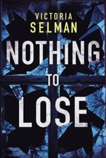 Nothing to Lose by Selman, Victoria comprar usado  Enviando para Brazil