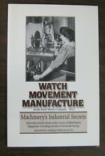 WATCH MOVEMENT MANUFACTURE Machinery's Industrial Secrets  segunda mano  Embacar hacia Argentina