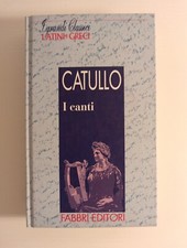 Catullo canti. grandi usato  Legnano