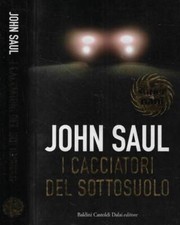 Cacciatori del sottosuolo. usato  Italia