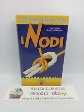 Nodi mario bigon usato  Roma