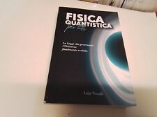Vassalli fisica quantistica usato  Roma