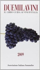 Duemilavini 2009. libro usato  Fonte Nuova