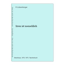 Irren menschlich lützenbürge gebraucht kaufen  Grasellenbach