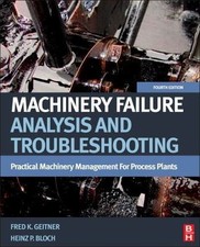 Machinery Failure Analysis and Troubleshooting: Practical Machinery Management f segunda mano  Embacar hacia Mexico