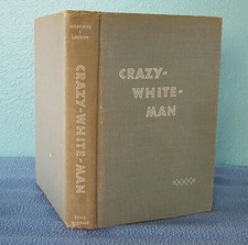 Crazy-White-Man by Richard Morenus 1952 2nd Print Canada wilderness survival comprar usado  Enviando para Brazil