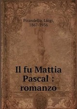 Mattia pascal romanzo. usato  Vejano