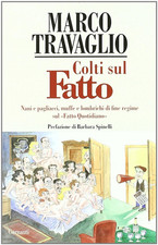 Travaglio marco. colti usato Travaglio marco. colti usato  Firenze