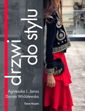 Drzwi do stylu - Janas Agnieszka L., Wróblewska Dorota - POLSKA KSIĄŻKA na sprzedaż  PL
