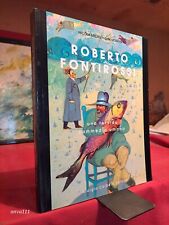 Roberto fontirossi fervida usato  Roe Volciano