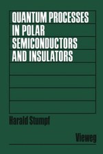 Quantum Processes in Polar Semiconductors and Insulators, Harald Stumpf na sprzedaż  Wysyłka do Poland