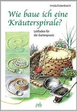 Baue kräuterspirale leitfaden gebraucht kaufen  Berlin