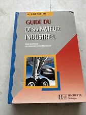 Guide dessinateur industriel d'occasion  Mennecy