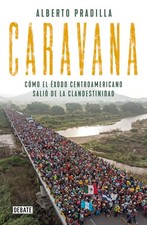 Caravana: C�mo el �xodo centroamericano sali� de la clandestinidad / Caravan: T, comprar usado  Enviando para Brazil