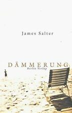 Dämmerung james salter gebraucht kaufen  Berlin